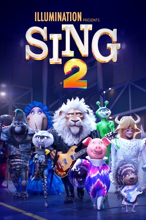 Sing 2 Movie Poster